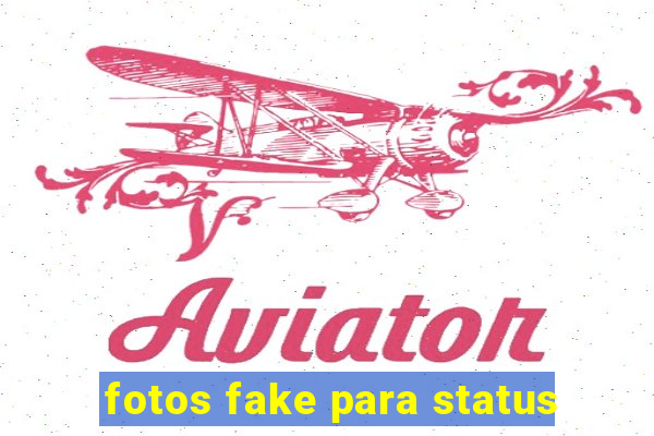 fotos fake para status